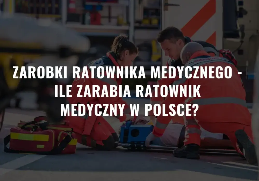 Ile zarabia ratownik medyczny na kontrakcie? Zaskakujące różnice w Polsce