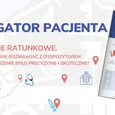 999 co to za numer?" - poradnik "Nawigator Pacjenta" o pogotowiu ratunkowym, kiedy wzywać i jak rozmawiać z dyspozytorem.