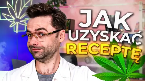 Jak wypisać receptę na medyczną marihuanę - ważne kroki i wymagania
