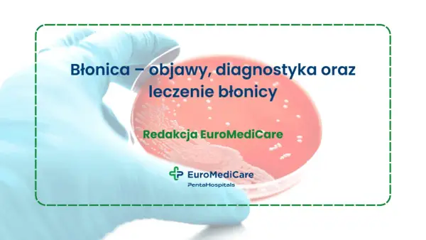 Błonica - poznaj objawy, leczenie i ochronę. Nie czekaj!