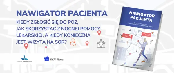 POZ - Jak korzystać z podstawowej opieki zdrowotnej? Przewodnik
