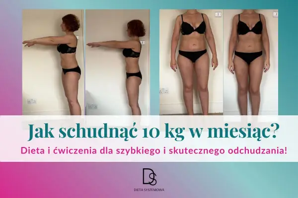 Schudnąć 10 kg - Realny plan bez głodówki i efektu jojo